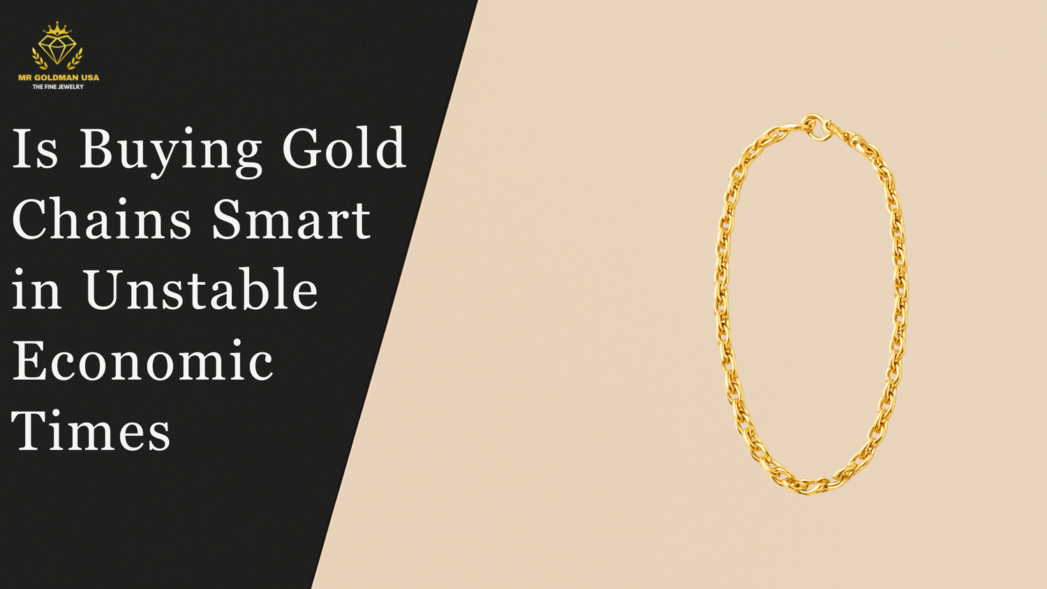 Is It Smart to Buy Gold Chains in Turbulent Economic Times?