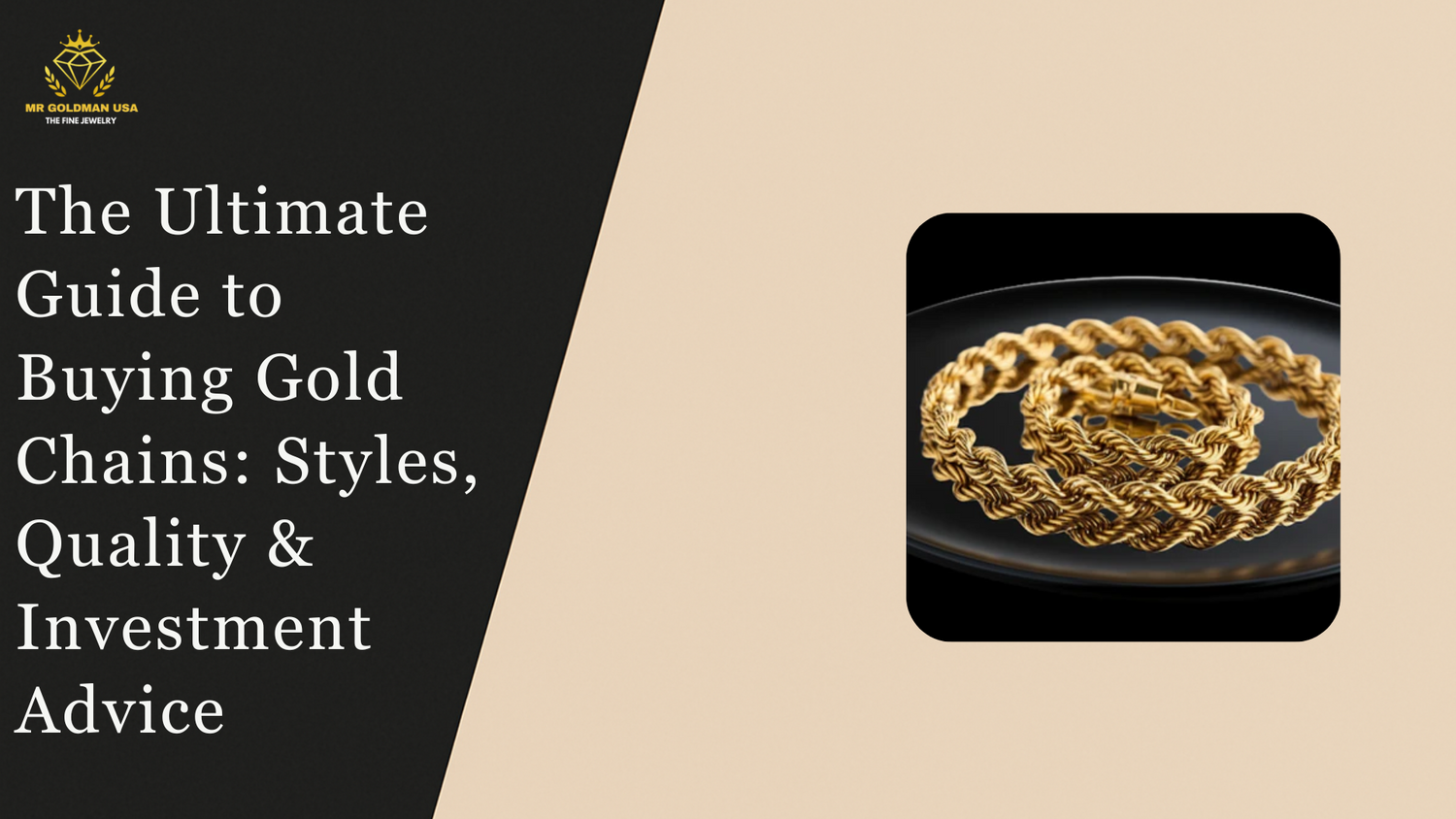 Style, Quality, and Investment Advice: the Ultimate Guide to Buying Gold Chains